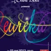 Samedi 25 mai : EUREKA